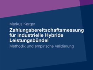 Zahlungsbereitschaftsmessung für industrielle Hybride Leistungsbündel