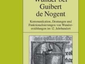 Zeichen und Wunder bei Guibert de Nogent