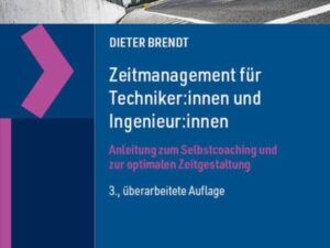 Zeitmanagement für Techniker:innen und Ingenieur:innen