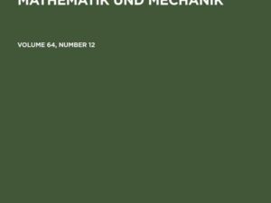 Zeitschrift für Angewandte Mathematik und Mechanik. Volume 64, Number 12