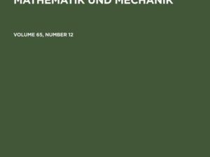 Zeitschrift für Angewandte Mathematik und Mechanik. Volume 65, Number 12