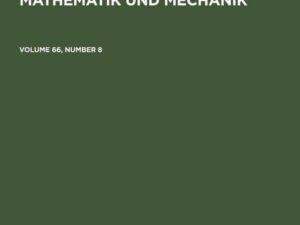 Zeitschrift für Angewandte Mathematik und Mechanik. Volume 66, Number 8