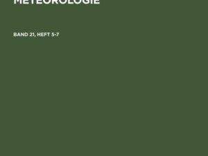 Zeitschrift für Meteorologie. Band 21, Heft 5-7