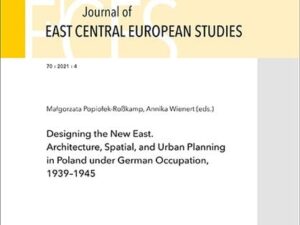 Zeitschrift für Ostmitteleuropa-Forschung (ZfO) 70/4 / Journal of East Central European Studies (JECES)