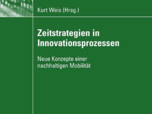 Zeitstrategien in Innovationsprozessen