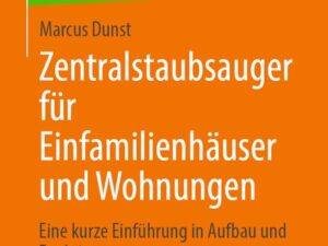 Zentralstaubsauger für Einfamilienhäuser und Wohnungen