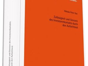 Zulässigkeit und Grenzen des Investorenkontakts durch den Aufsichtsrat