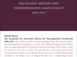 Zur Geschichte der Deutschen Sektion der Theosophischen Gesellschaft 1902–1913