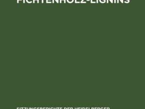 Zur Kenntnis des Fichtenholz-Lignins