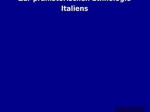 Zur prähistorischen Ethnologie Italiens