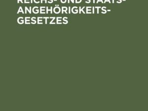 Zur Reform des Reichs- und Staatsangehörigkeitsgesetzes