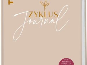 Zyklus-Journal. Dein Begleiter durch alle Zyklusphasen.