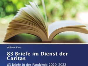 83 Briefe im Dienst der Caritas