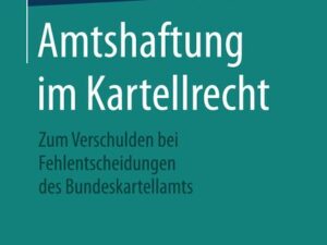 Amtshaftung im Kartellrecht