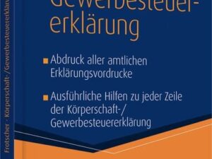 Der Leitfaden zur Körperschaft- und Gewerbesteuererklärung 2021