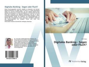 Digitales Banking - Segen oder Fluch?