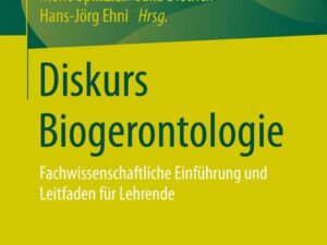 Diskurs Biogerontologie