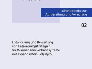 Entwicklung und Bewertung von Entsorgungsstrategien für Wärmedämmverbundsysteme mit expandiertem Polystyrol