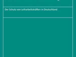 Flexibilität und Fragmentierung durch Arbeitnehmer*innenüberlassung