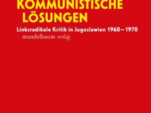 Für eminent kommunistische Lösungen