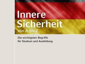 Innere Sicherheit - von A bis Z