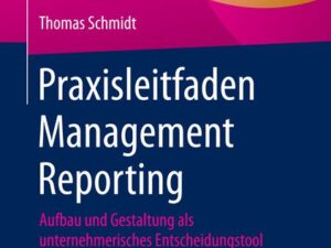 Praxisleitfaden Management Reporting