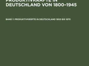 Produktivkräfte in Deutschland 1800 bis 1870