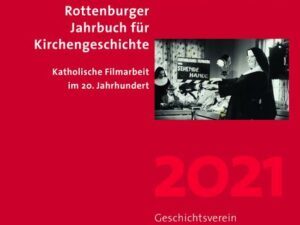 Rottenburger Jahrbuch für Kirchengeschichte 40/2021