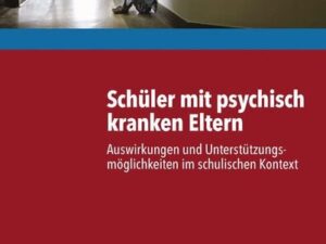 Schüler mit psychisch kranken Eltern