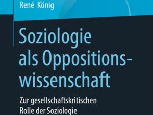 Soziologie als Oppositionswissenschaft