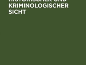 Staatsstreiche in historischer und kriminologischer Sicht