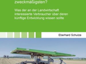 Welche Wege zur modernen Landwirtschaft sind am zweckmäßigsten?